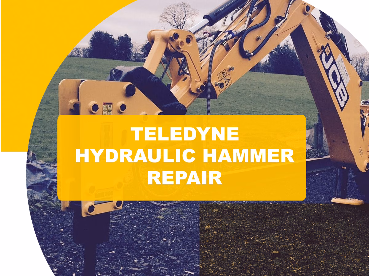 teledyne hydraulic hammer repair and rebuild